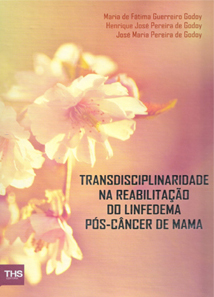 Transdisciplinaridade na Reabilitação do Linfedema Pós-Câncer de Mama